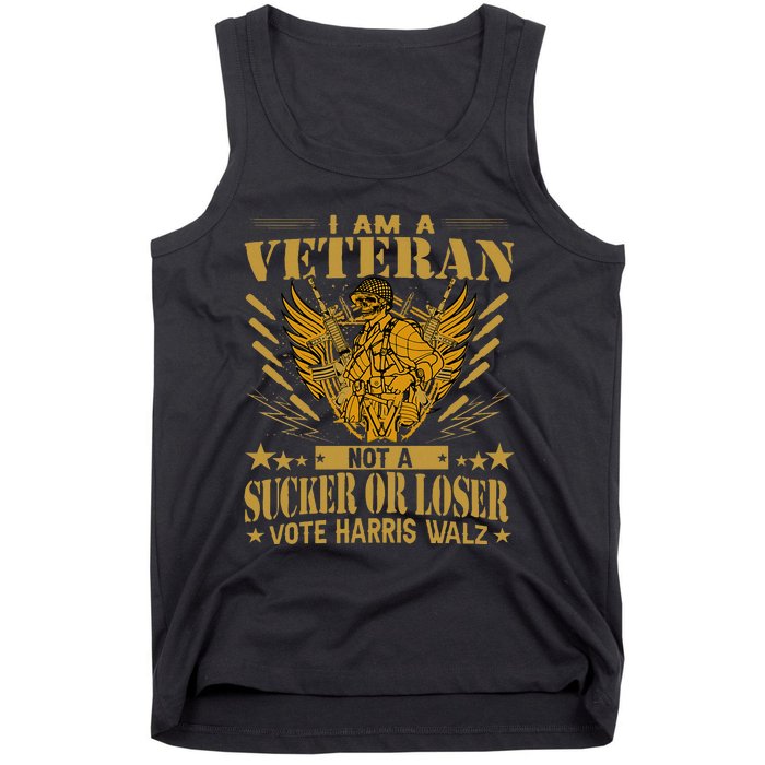 IM A Veteran Not A Sucker Or A Loser Harris Walz 2024 Tank Top