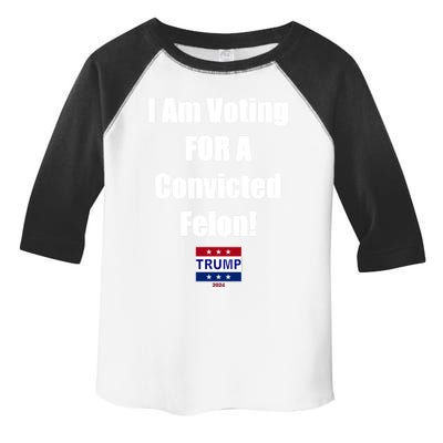 I Am Voting Convicted Felon Trump 2024 Gift Toddler Fine Jersey T-Shirt