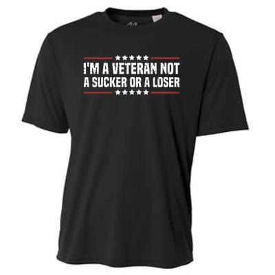 IM A Veteran Not A Sucker Or A Loser Patriotic Veterans Day Cooling Performance Crew T-Shirt