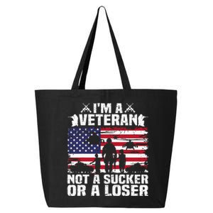 IM A Veteran Not A Sucker Or A Loser 25L Jumbo Tote