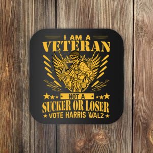 IM A Veteran Not A Sucker Or A Loser Harris Walz 2024 Coaster