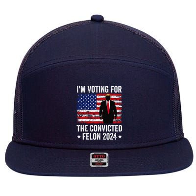 I Am Voting Convicted Felon 2024 7 Panel Mesh Trucker Snapback Hat