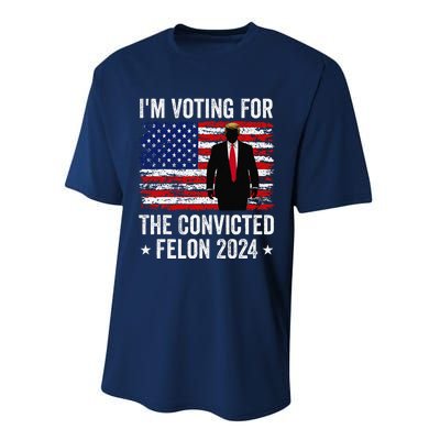 I Am Voting Convicted Felon 2024 Performance Sprint T-Shirt