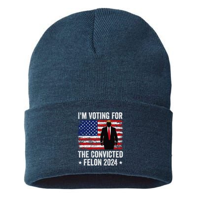 I Am Voting Convicted Felon 2024 Sustainable Knit Beanie