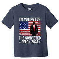 I Am Voting Convicted Felon 2024 Toddler T-Shirt