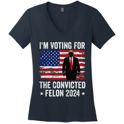 I Am Voting Convicted Felon 2024 Women's V-Neck T-Shirt