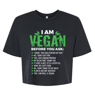 I Am Vegan Before You Ask Veganism Vegetarian Vegan Bella+Canvas Jersey Crop Tee