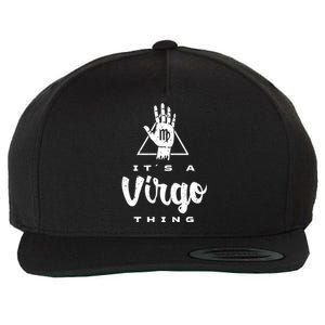 Its A Virgo Thing / Virgo Zodiac Sign Birthday Palm Reading Gift Wool Snapback Cap