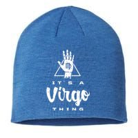 Its A Virgo Thing / Virgo Zodiac Sign Birthday Palm Reading Gift Sustainable Beanie