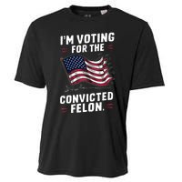 I Am Voting For A Convicted Felon Trump 2024 Cooling Performance Crew T-Shirt