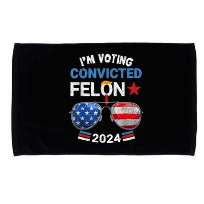 I Am Voting Convicted Felon 2024 Retro 2024 Convicted Felon Microfiber Hand Towel