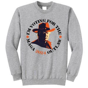 I Am Voting For The Outlaw Retro Trump In Cowboy Hat Tall Sweatshirt