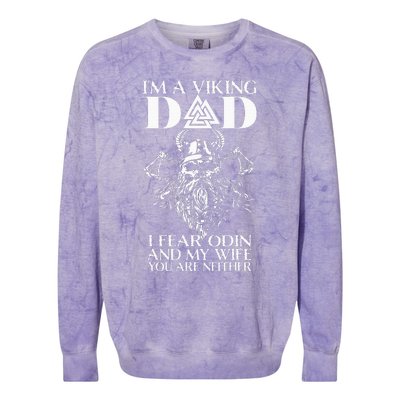 IM A Viking Dad I Fear Odin And My Wife Funny Viking Colorblast Crewneck Sweatshirt