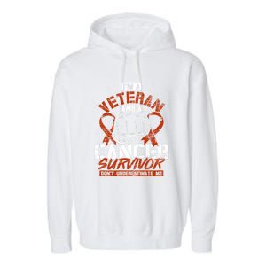 Im A Veteran And A Cancer Survivor Veterans Day Gift Garment-Dyed Fleece Hoodie