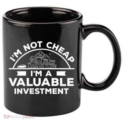 Insurance Agent Valuable Investt Funny Life Insurance Gift 11oz C Handle Ceramic Mug