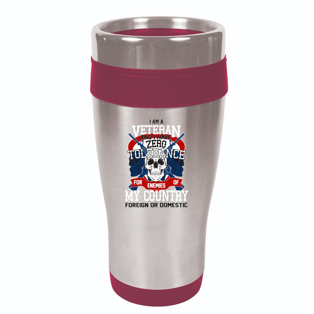 IM A Veteran With Zero Tolerance 16oz Travel Tumbler