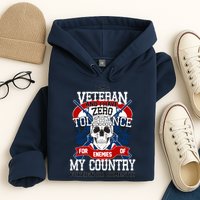 IM A Veteran With Zero Tolerance Hoodie
