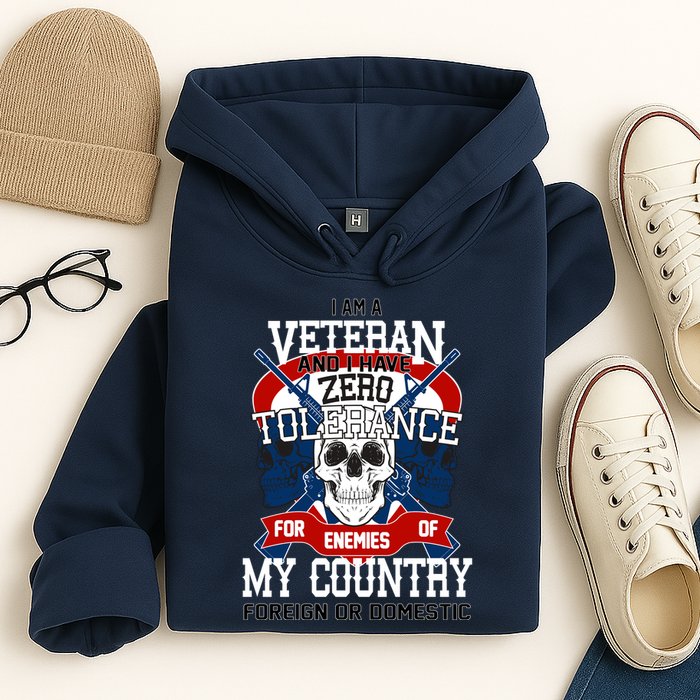 IM A Veteran With Zero Tolerance Hoodie