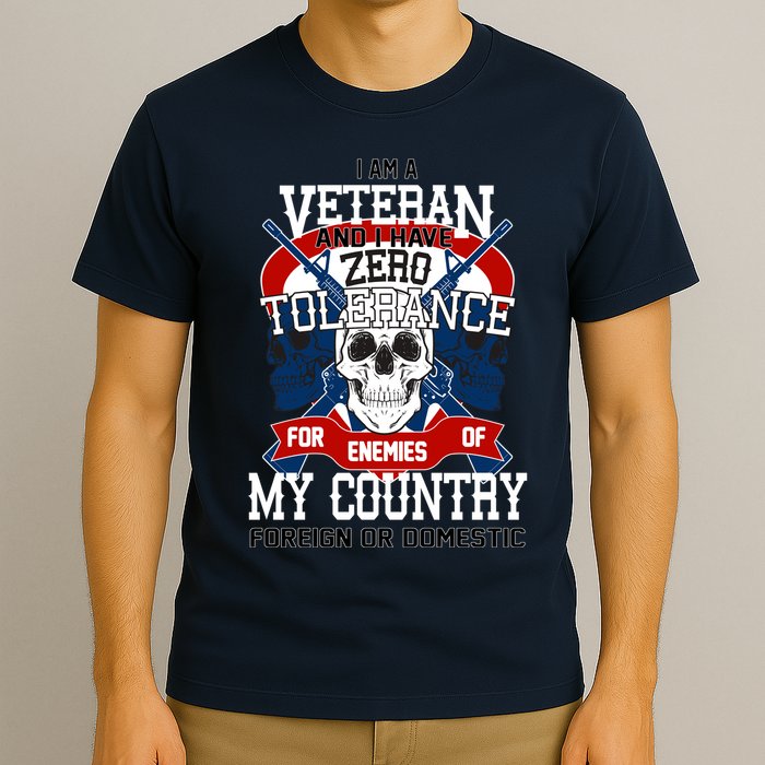 IM A Veteran With Zero Tolerance T-Shirt