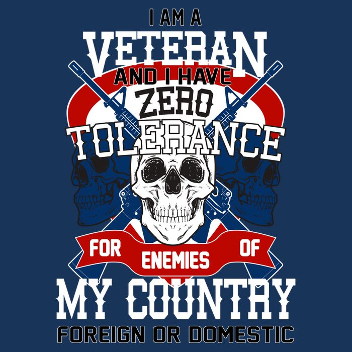 IM A Veteran With Zero Tolerance Button