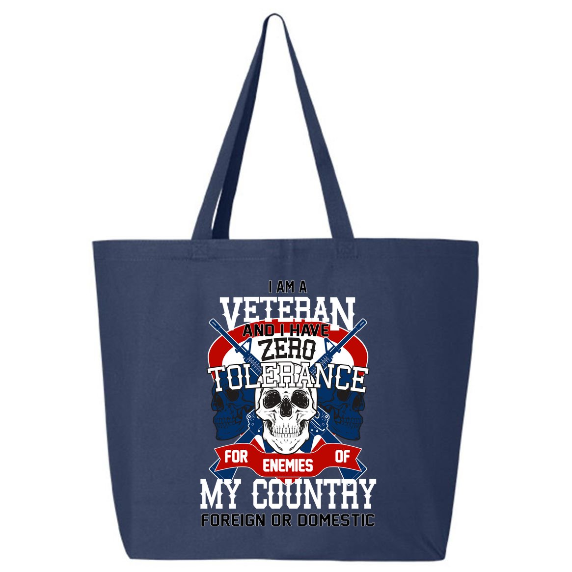 IM A Veteran With Zero Tolerance 25L Jumbo Tote