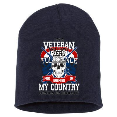 IM A Veteran With Zero Tolerance Short Acrylic Beanie
