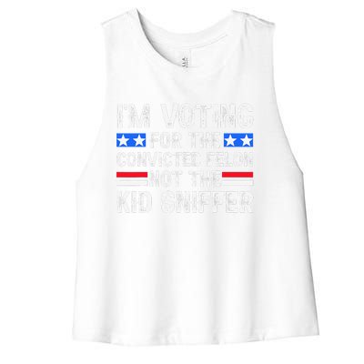 I Am Voting Convicted Felon Trump 2024 Sniffer Funny Women's Racerback Cropped Tank