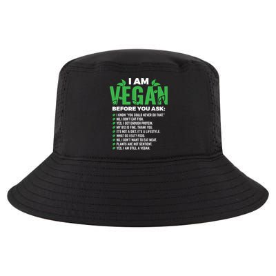 I Am Vegan Before You Ask Veganism Vegetarian Vegan Funny Gift Cool Comfort Performance Bucket Hat