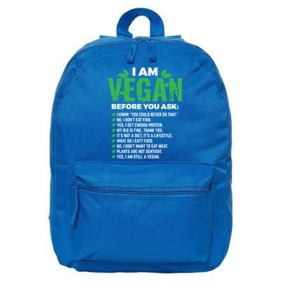 I Am Vegan Before You Ask Veganism Vegetarian Vegan Funny Gift 16 in Basic Backpack