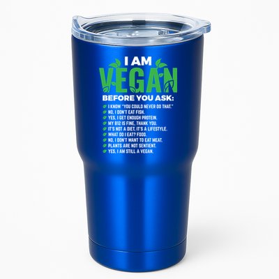 I Am Vegan Before You Ask Veganism Vegetarian Vegan Funny Gift Tumbler