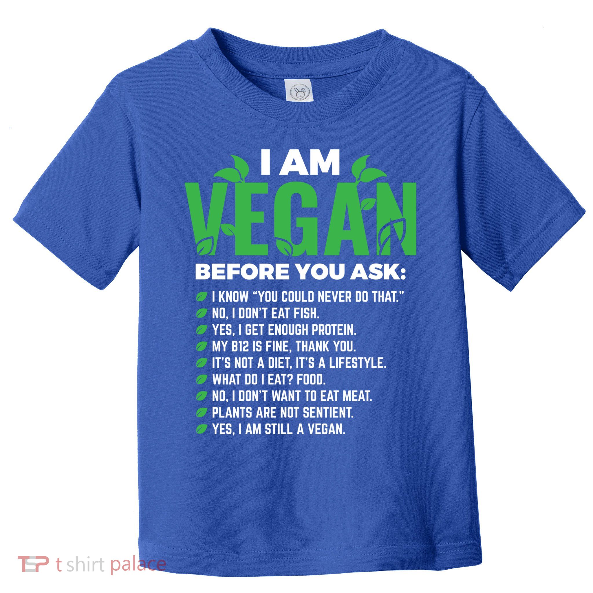 I Am Vegan Before You Ask Veganism Vegetarian Vegan Funny Gift Toddler T-Shirt