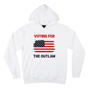 I Am Voting For The Outlaw 2024 Bold Election Statement Hoodie