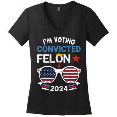 I Am Voting Convicted Felon 2024 Retro 2024 Convicted Felon Women's V-Neck T-Shirt