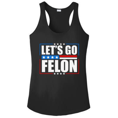 I Am Voting Convicted Felon 2024 Trump Lets Go Felon Ladies PosiCharge Competitor Racerback Tank