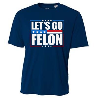 I Am Voting Convicted Felon 2024 Trump Lets Go Felon Cooling Performance Crew T-Shirt