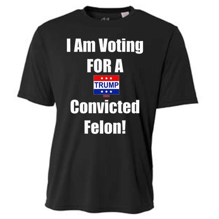 I Am Voting For A Convicted Felon Trump 2024 Cooling Performance Crew T-Shirt