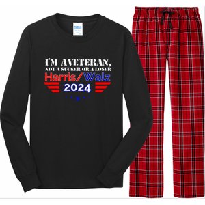 IM A Veteran Not A Sucker Or A Loser Harris Walz 2024 Long Sleeve Pajama Set