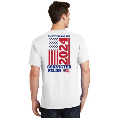 I Am Voting For The Convicted Felon Trump 2024 Usa Flag Front And Back T-Shirt