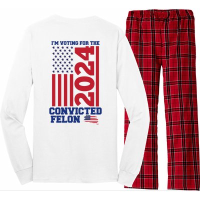 I Am Voting For The Convicted Felon Trump 2024 Usa Flag Front And Back Long Sleeve Pajama Set