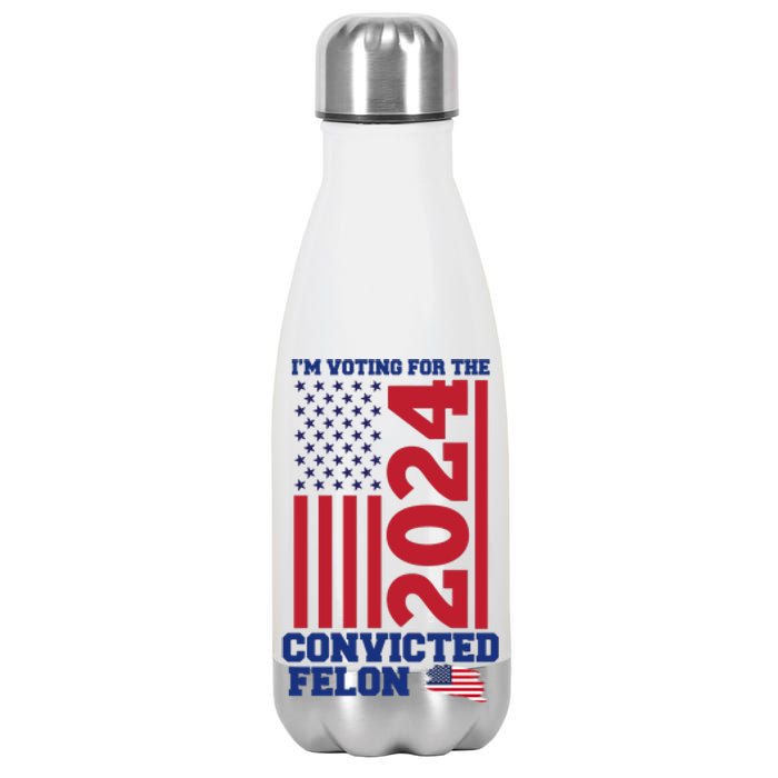 I Am Voting For The Convicted Felon Trump 2024 Usa Flag Front And Back Stainless Steel Insulated Water Bottle