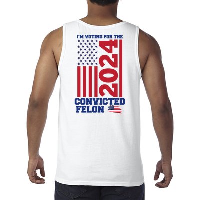 I Am Voting For The Convicted Felon Trump 2024 Usa Flag Front And Back Tank Top