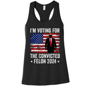 I Am Voting Convicted Felon 2024 Women's Racerback Tank