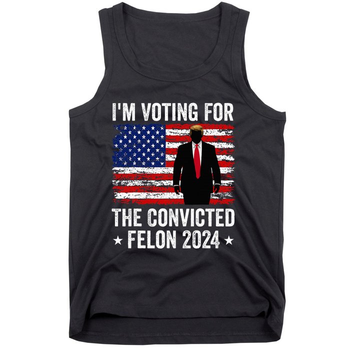 I Am Voting Convicted Felon 2024 Tank Top