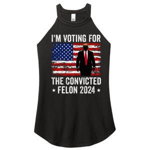 I Am Voting Convicted Felon 2024 Women's Perfect Tri Rocker Tank