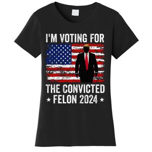 I Am Voting Convicted Felon 2024 Women's T-Shirt