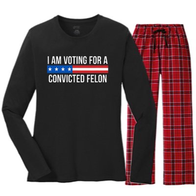 I Am Voting For A Convicted Felon Women's Long Sleeve Flannel Pajama Set 