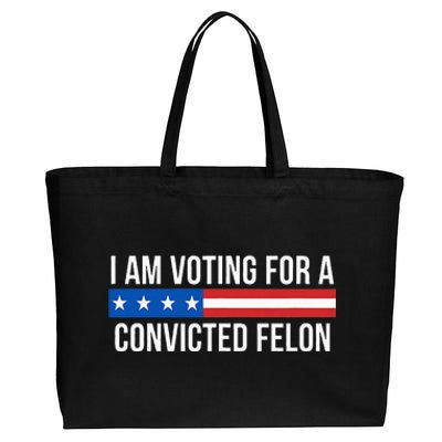 I Am Voting For A Convicted Felon Cotton Canvas Jumbo Tote