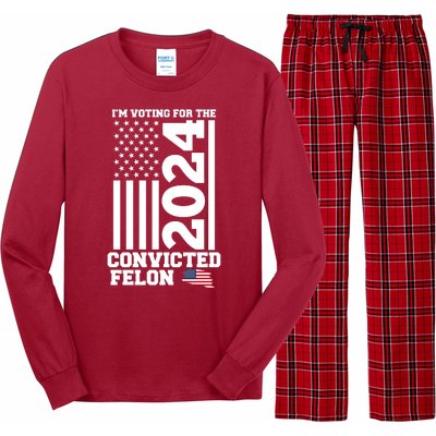 I Am Voting For The Convicted Felon Donald Trump 2024 Usa Flag Long Sleeve Pajama Set