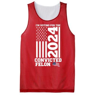 I Am Voting For The Convicted Felon Donald Trump 2024 Usa Flag Mesh Reversible Basketball Jersey Tank