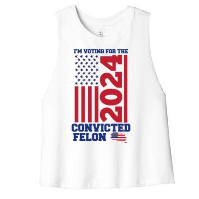 I Am Voting For The Convicted Felon Donald Trump 2024 Usa Flag Women's Racerback Cropped Tank